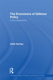 The Economics of Defence Policy : A New Perspective