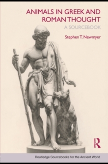 Animals in Greek and Roman Thought : A Sourcebook