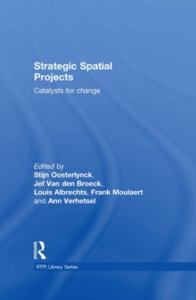 Strategic Spatial Projects : Catalysts for Change