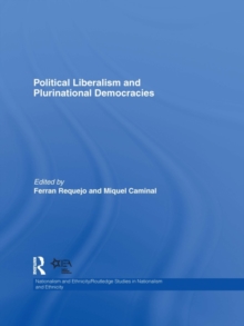 Political Liberalism and Plurinational Democracies