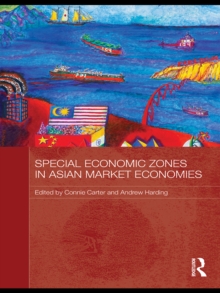 Special Economic Zones in Asian Market Economies