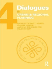 Dialogues in Urban and Regional Planning : Volume 4