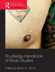 Routledge Handbook of Body Studies