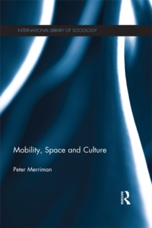 Mobility, Space and Culture