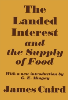 Landed Interest and the Supply of Food