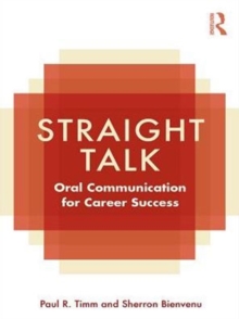 Straight Talk : Oral Communication for Career Success