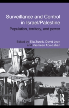 Surveillance and Control in Israel/Palestine : Population, Territory and Power