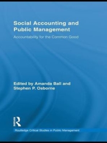 Social Accounting and Public Management : Accountability for the Public Good