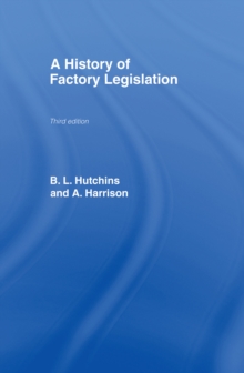 A History of Factory Legislation