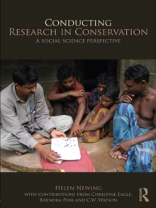 Conducting Research in Conservation : Social Science Methods and Practice