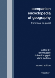 Companion Encyclopedia of Geography : From the Local to the Global