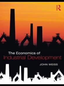 The Economics of Industrial Development