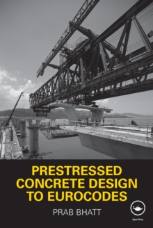 Prestressed Concrete Design to Eurocodes