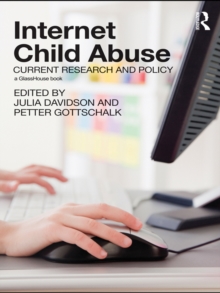 Internet Child Abuse: Current Research and Policy