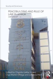 Peacebuilding and Rule of Law in Africa : Just Peace?