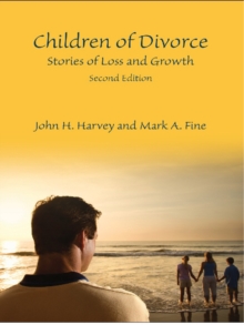 Children of Divorce : Stories of Loss and Growth, Second Edition