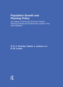 Population Growth and Planning Policy : Housing and Employment Location in the West Midlands