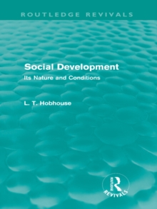 Social Development (Routledge Revivals) : Its Nature and Conditions