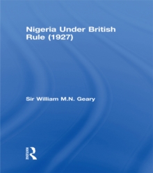 Nigeria Under British Rule (1927)