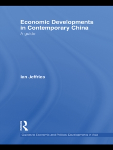 Economic Developments in Contemporary China : A Guide