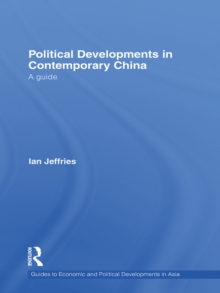 Political Developments in Contemporary China : A Guide