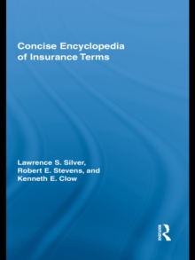 Concise Encyclopedia of Insurance Terms