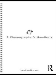 A Choreographer's Handbook