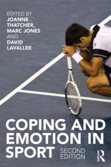 Coping and Emotion in Sport : Second Edition