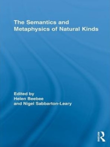 The Semantics and Metaphysics of Natural Kinds