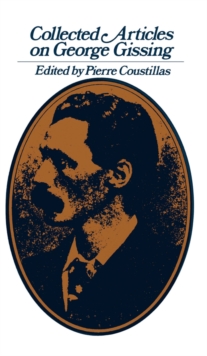 Collected Articles on George Gissing