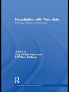 Negotiating with Terrorists : Strategy, Tactics, and Politics