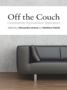 Off the Couch : Contemporary Psychoanalytic Applications