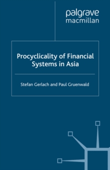 Procyclicality of Financial Systems in Asia