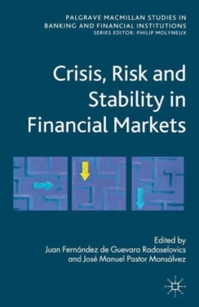 Crisis, Risk and Stability in Financial Markets, Hardback Book Crisis, Risk and Stability in Financial Markets, Hardback Book