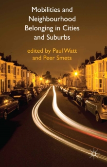 Mobilities and Neighbourhood Belonging in Cities and Suburbs