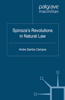 Spinoza's Revolutions in Natural Law