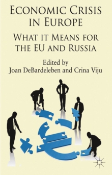 Economic Crisis in Europe : What it means for the EU and Russia