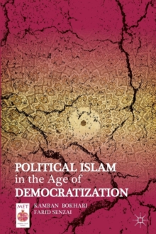 Political Islam in the Age of Democratization, Paperback / softback Book Political Islam in the Age of Democratization, Paperback / softback Book