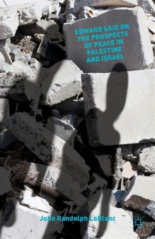 Edward Said on the Prospects of Peace in Palestine and Israel, Hardback Book Edward Said on the Prospects of Peace in Palestine and Israel, Hardback Book