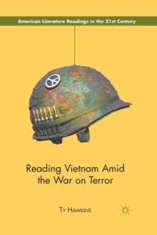 Reading Vietnam Amid the War on Terror