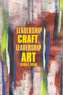 Leadership Craft, Leadership Art