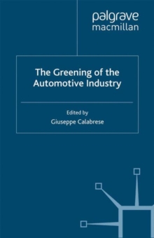 The Greening of the Automotive Industry