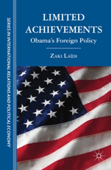 Limited Achievements : Obama's Foreign Policy