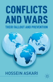 Conflicts and Wars : Their Fallout and Prevention, Hardback Book Conflicts and Wars : Their Fallout and Prevention, Hardback Book