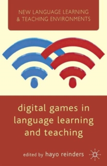 Digital Games in Language Learning and Teaching, Paperback Book Digital Games in Language Learning and Teaching, Paperback Book