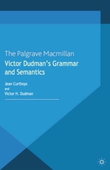 Victor Dudman's Grammar and Semantics