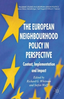 The European Neighbourhood Policy in Perspective : Context, Implementation and Impact, Paperback / softback Book The European Neighbourhood Policy in Perspective : Context, Implementation and Impact, Paperback / softback Book