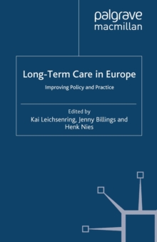 Long-Term Care in Europe : Improving Policy and Practice