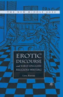 Erotic Discourse and Early English Religious Writing