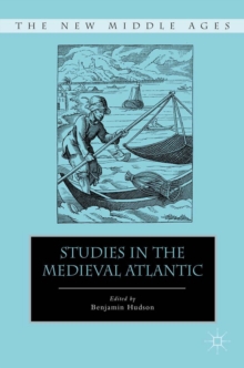 Studies in the Medieval Atlantic